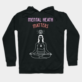 Mental Health Matters - Woman Yoga Hoodie